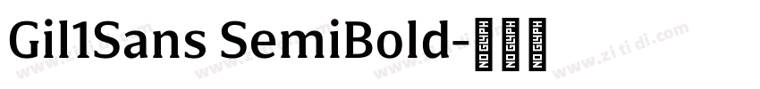 Gil1Sans SemiBold字体转换
